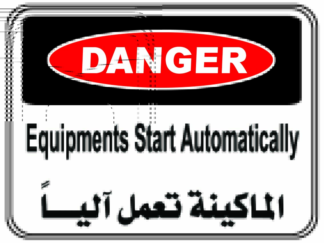 Danger Equipments Start Automtically Sign